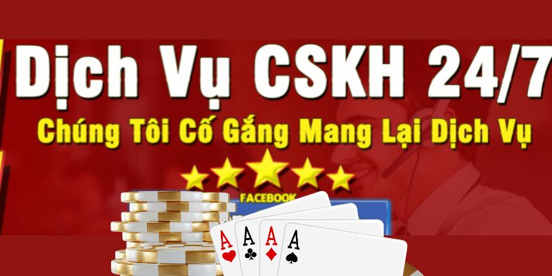 Nhà cái nổi tiếng với dịch vụ CSKH cực chu đáo